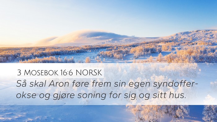 3 Mosebok 16:6 NORSK Bible Verse Image