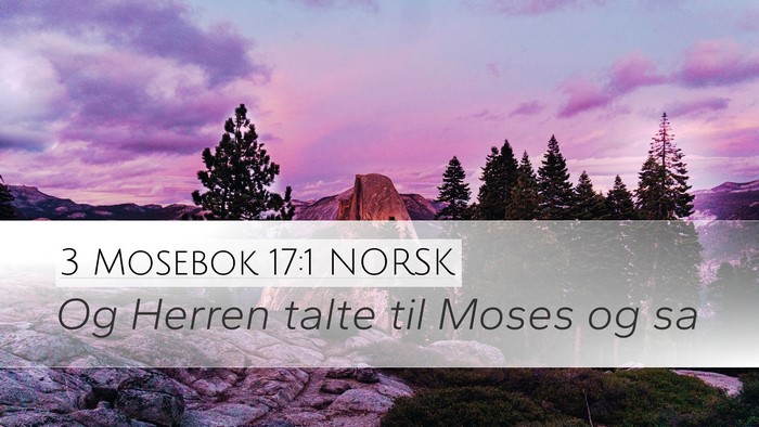 3 Mosebok 17:1 NORSK Desktop Wallpaper - Og Herren talte til Moses og - Desktop Bible Verse Wallpaper