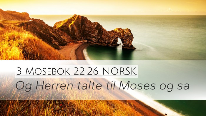 3 Mosebok 22:26 NORSK Desktop Wallpaper - Og Herren talte til Moses og - Desktop Bible Verse Wallpaper