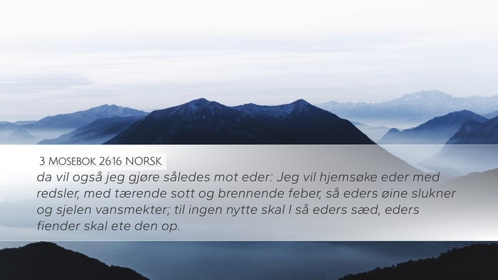 3 Mosebok 26:16 NORSK Bible Verse Image