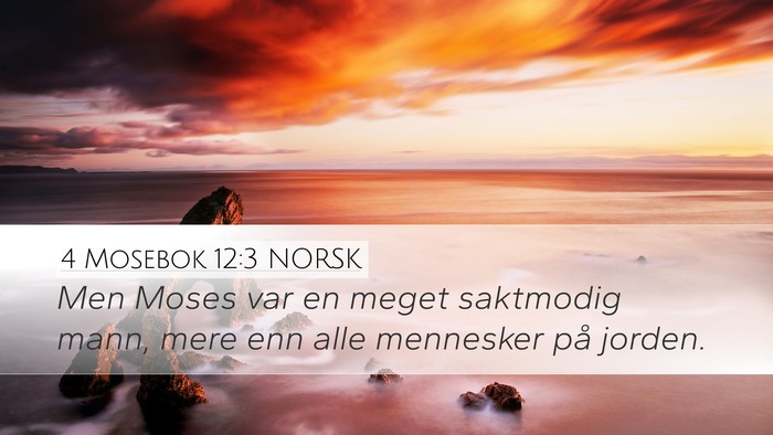 4 Mosebok 12:3 NORSK Bible Verse Image