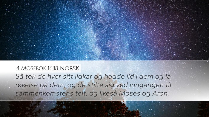 4 Mosebok 16:18 NORSK Bible Verse Image