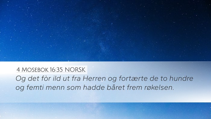 4 Mosebok 16:35 NORSK Bible Verse Image