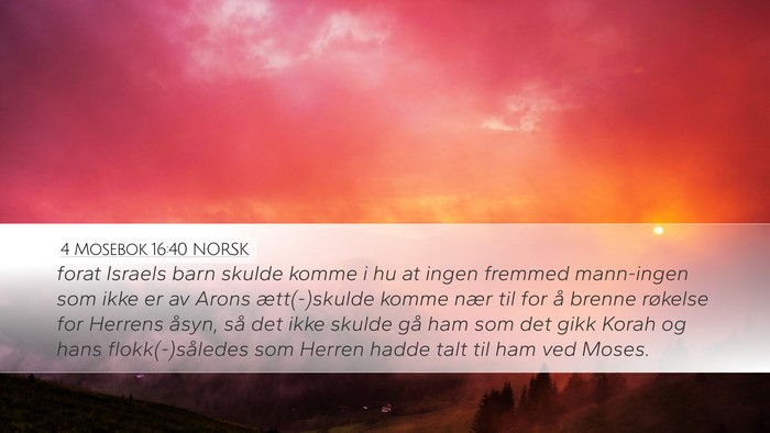 4 Mosebok 16:40 NORSK Bible Verse Image