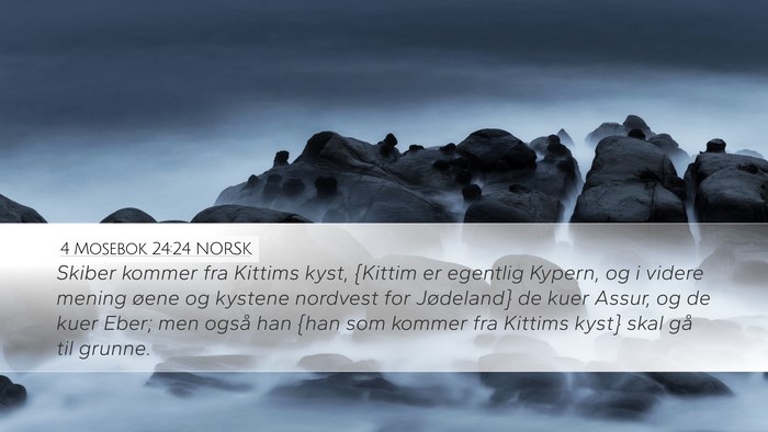 4 Mosebok 24:24 NORSK Bible Verse Image