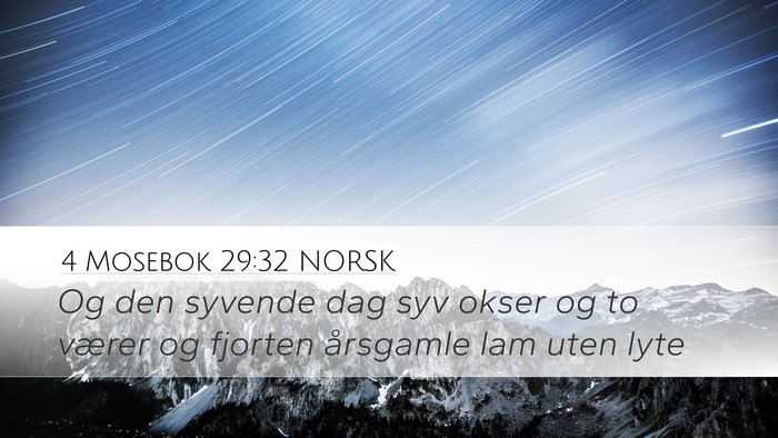 4 Mosebok 29:32 NORSK Desktop Wallpaper - Og den syvende dag syv okser og to værer og - Desktop Bible Verse Wallpaper