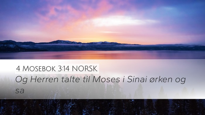 4 Mosebok 3:14 NORSK Desktop Wallpaper - Og Herren talte til Moses i Sinai ørken og - Desktop Bible Verse Wallpaper