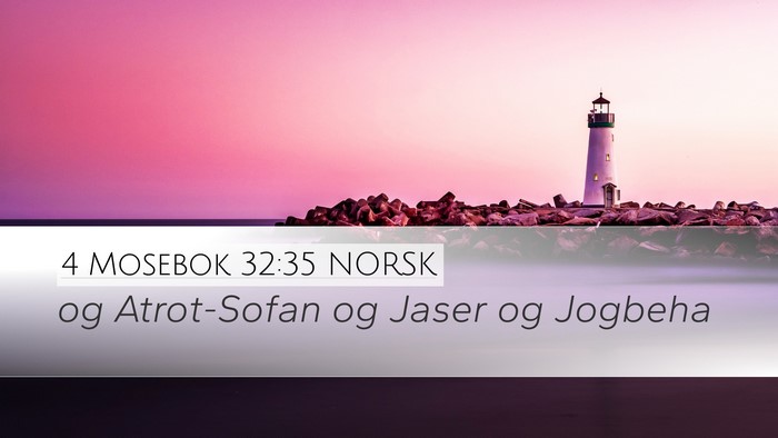 4 Mosebok 32:35 NORSK Bible Verse Image