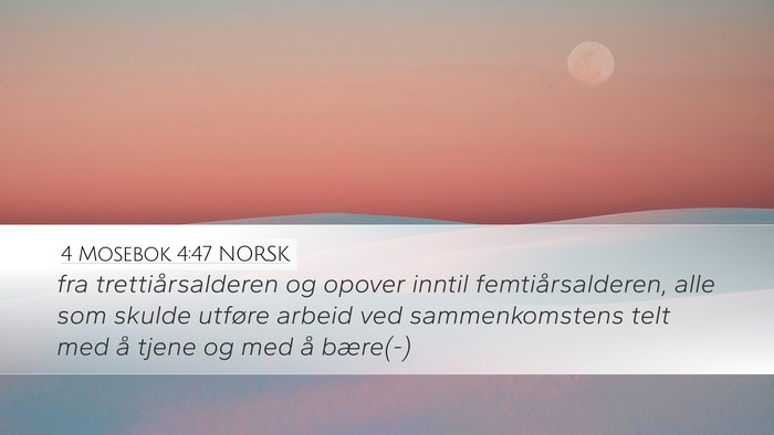 4 Mosebok 4:47 NORSK Bible Verse Image