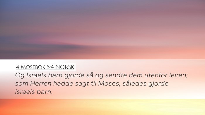 4 Mosebok 5:4 NORSK Desktop Wallpaper - Og Israels barn gjorde så og sendte dem utenfor - Desktop Bible Verse Wallpaper