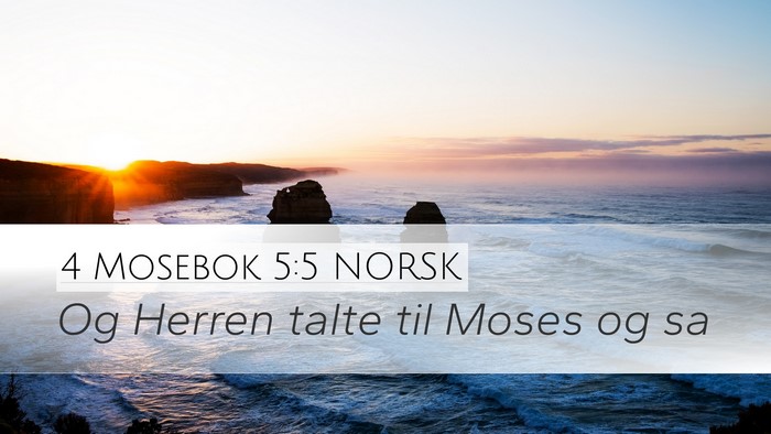 4 Mosebok 5:5 NORSK Desktop Wallpaper - Og Herren talte til Moses og - Desktop Bible Verse Wallpaper