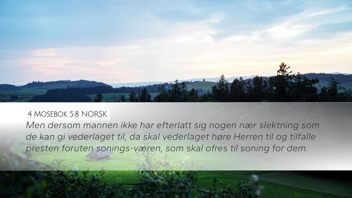 4 Mosebok 5:8 NORSK Desktop Wallpaper - Men dersom mannen ikke har efterlatt sig nogen - Desktop Bible Verse Wallpaper