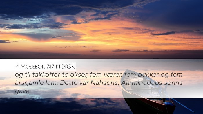 4 Mosebok 7:17 NORSK Desktop Wallpaper - og til takkoffer to okser, fem værer, fem bukker - Desktop Bible Verse Wallpaper