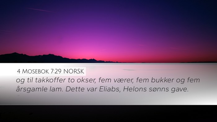 4 Mosebok 7:29 NORSK Desktop Wallpaper - og til takkoffer to okser, fem værer, fem bukker - Desktop Bible Verse Wallpaper