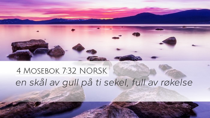 4 Mosebok 7:32 NORSK Desktop Wallpaper - en skål av gull på ti sekel, full av - Desktop Bible Verse Wallpaper