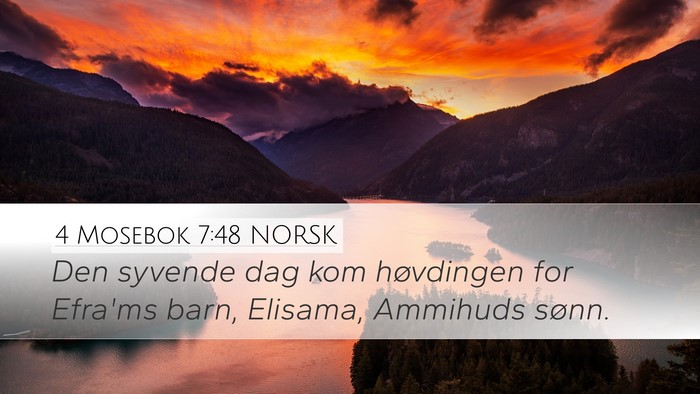 4 Mosebok 7:48 NORSK Desktop Wallpaper - Den syvende dag kom høvdingen for Efra'ms barn, - Desktop Bible Verse Wallpaper