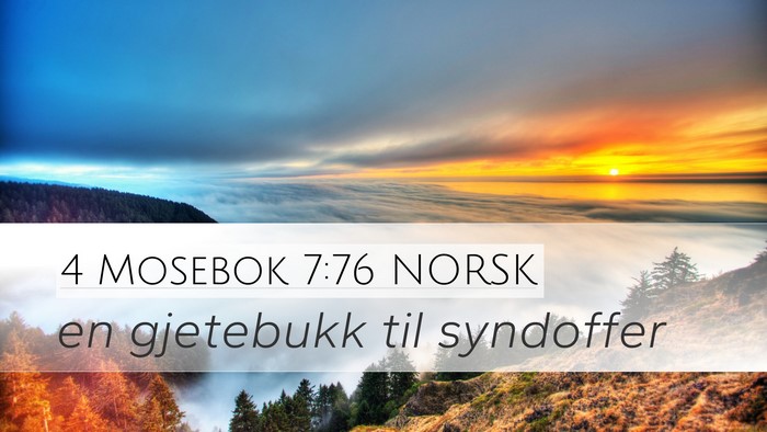 4 Mosebok 7:76 NORSK Desktop Wallpaper - en gjetebukk til - Desktop Bible Verse Wallpaper