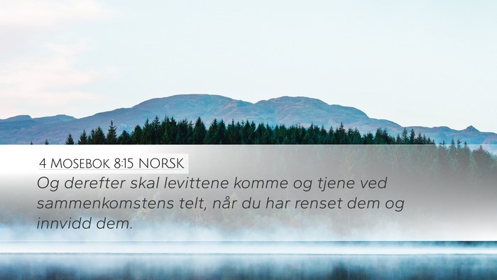 4 Mosebok 8:15 NORSK Bible Verse Image