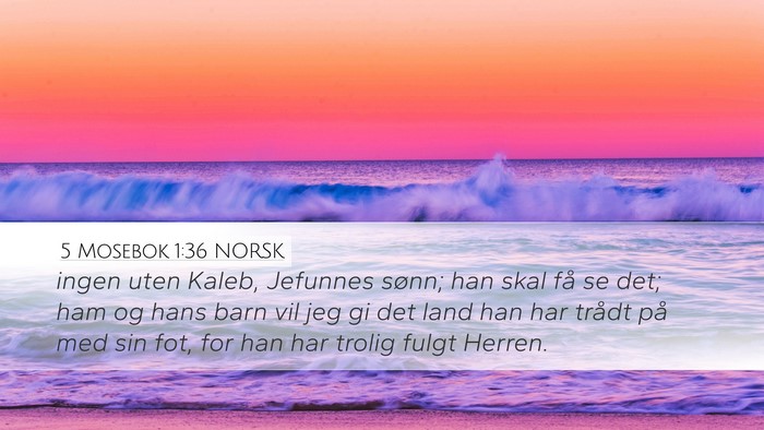 5 Mosebok 1:36 NORSK Bible Verse Image