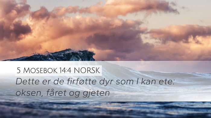 5 Mosebok 14:4 NORSK Desktop Wallpaper - Dette er de firføtte dyr som I kan ete: oksen, - Desktop Bible Verse Wallpaper