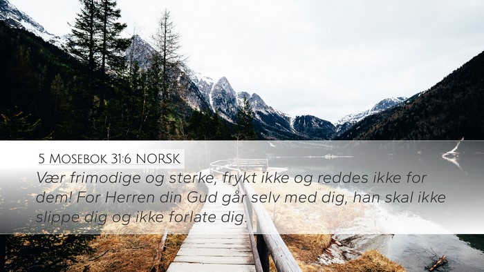 5 Mosebok 31:6 NORSK Bible Verse Image
