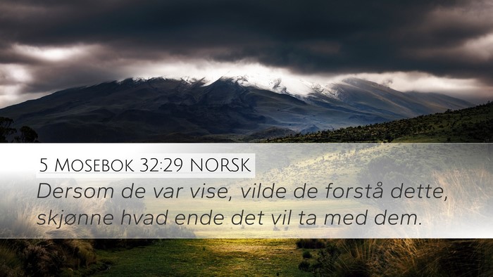 5 Mosebok 32:29 NORSK Bible Verse Image
