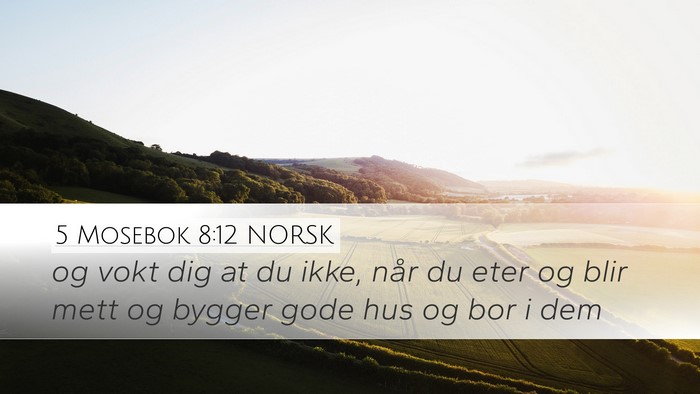 5 Mosebok 8:12 NORSK Bible Verse Image