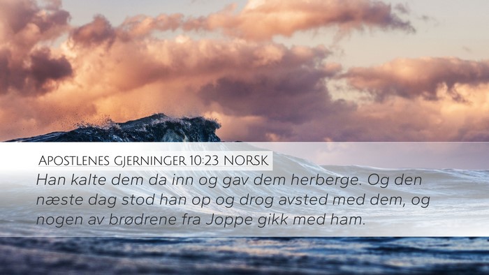 Apostlenes gjerninger 10:23 NORSK Bible Verse Image