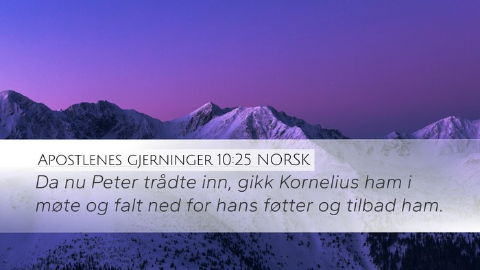 Apostlenes gjerninger 10:25 NORSK Bible Verse Image