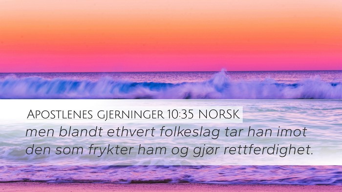 Apostlenes gjerninger 10:35 NORSK Bible Verse Image