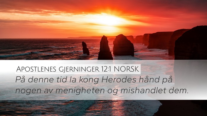 Apostlenes gjerninger 12:1 NORSK Bible Verse Image
