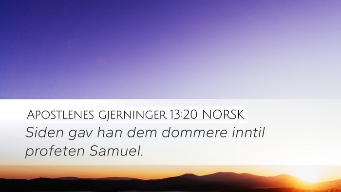 Apostlenes gjerninger 13:20 NORSK Bible Verse Image