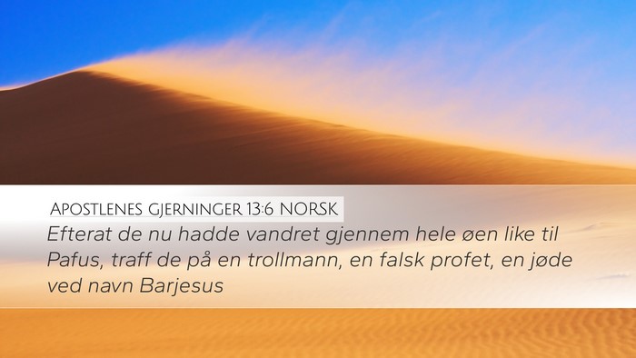 Apostlenes gjerninger 13:6 NORSK Bible Verse Image