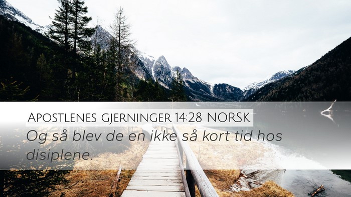 Apostlenes gjerninger 14:28 NORSK Bible Verse Image