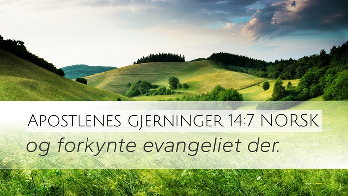 Apostlenes gjerninger 14:7 NORSK Bible Verse Image