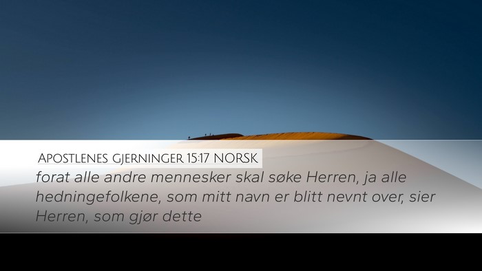 Apostlenes gjerninger 15:17 NORSK Bible Verse Image
