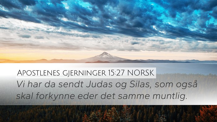 Apostlenes gjerninger 15:27 NORSK Bible Verse Image
