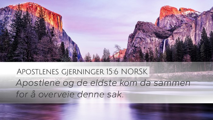 Apostlenes gjerninger 15:6 NORSK Bible Verse Image