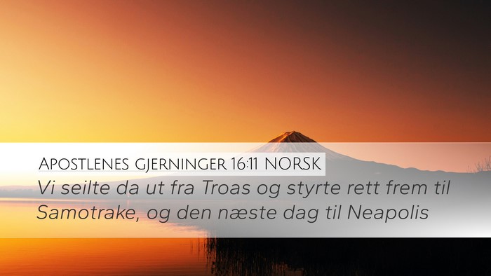 Apostlenes gjerninger 16:11 NORSK Bible Verse Image