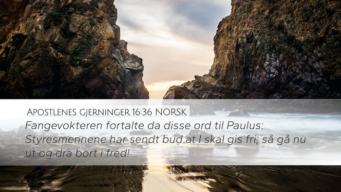Apostlenes gjerninger 16:36 NORSK Bible Verse Image