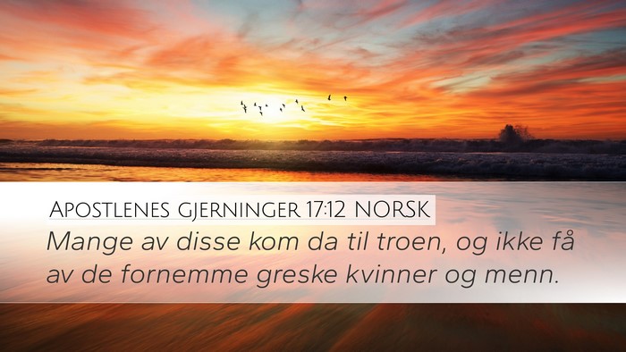Apostlenes gjerninger 17:12 NORSK Bible Verse Image