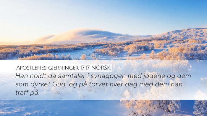 Apostlenes gjerninger 17:17 NORSK Bible Verse Image