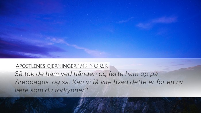 Apostlenes gjerninger 17:19 NORSK Desktop Wallpaper - Så tok de ham ved hånden og førte ham op på - Desktop Bible Verse Wallpaper