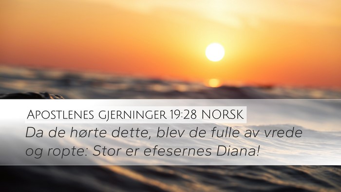 Apostlenes gjerninger 19:28 NORSK Bible Verse Image