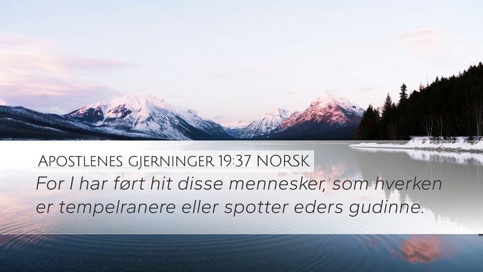 Apostlenes gjerninger 19:37 NORSK Bible Verse Image