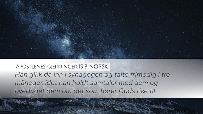 Apostlenes gjerninger 19:8 NORSK Bible Verse Image