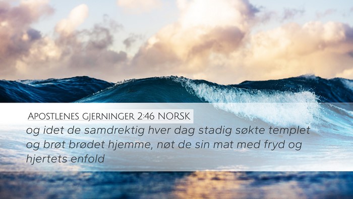 Apostlenes gjerninger 2:46 NORSK Bible Verse Image