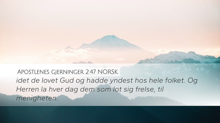 Apostlenes gjerninger 2:47 NORSK Bible Verse Image