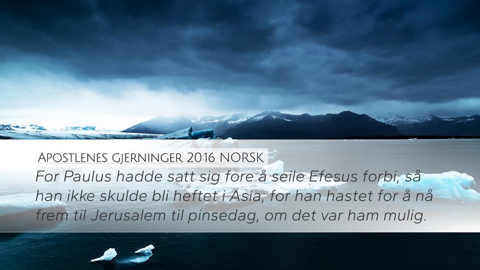 Apostlenes gjerninger 20:16 NORSK Bible Verse Image