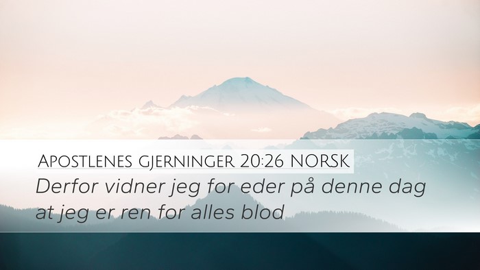 Apostlenes gjerninger 20:26 NORSK Bible Verse Image